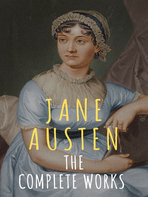 Title details for The Complete Works of Jane Austen by Jane Austen - Available